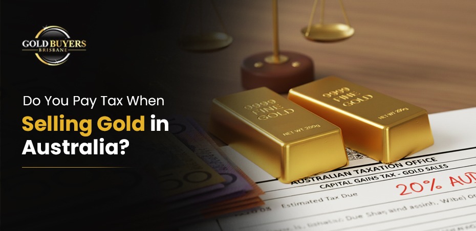 Do You Pay Tax When Selling Gold in Australia? (CGT Rules Explained)